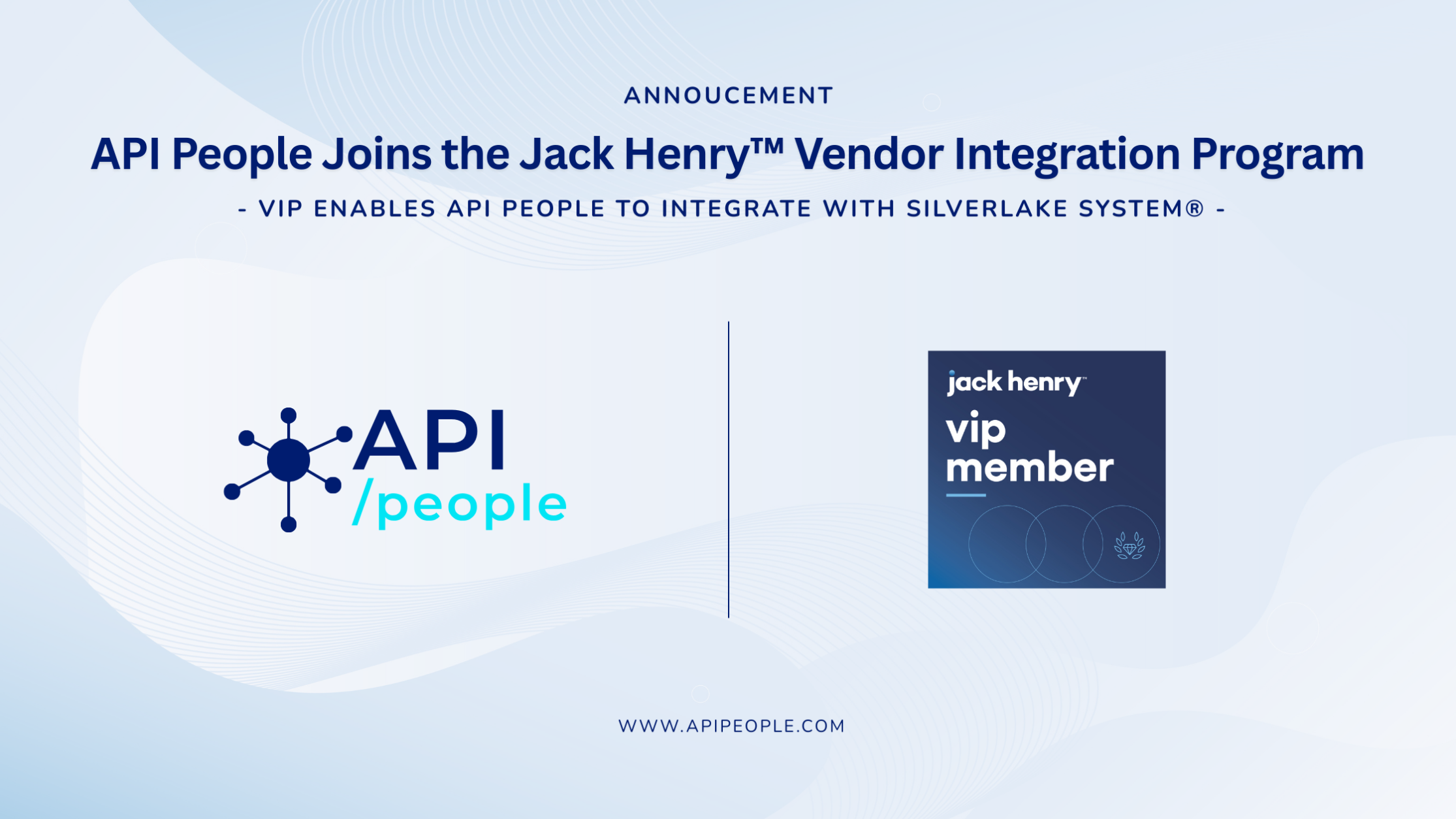 VIP Enables API People to Integrate with the SilverLake System® - API ...